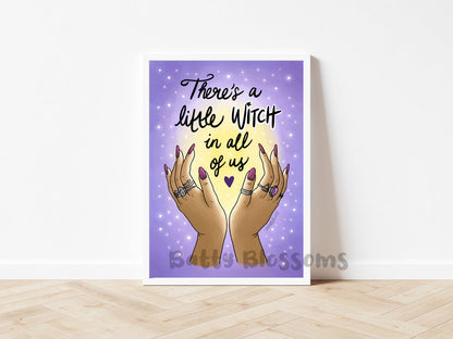 'A Little Witch In All Of Us' art print
