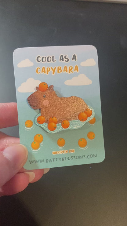 Cool as a Capybara wooden pin