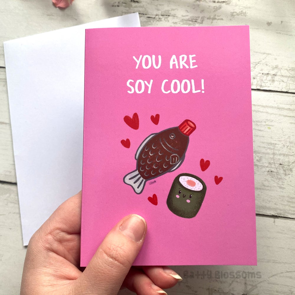 ‘You Are Soy Cool’ sushi card