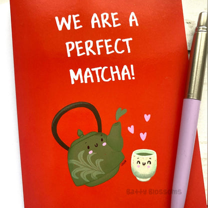 ‘We Are a Perfect Matcha’ teapot card