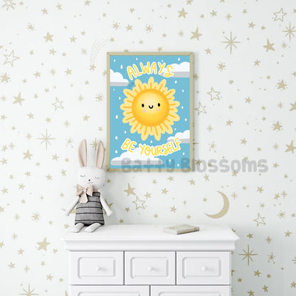'Always Be Yourself' Print