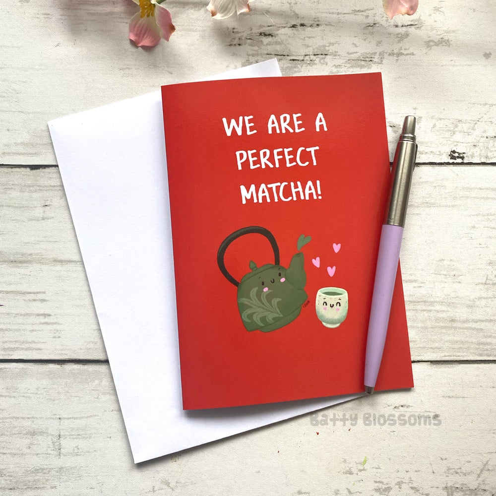 ‘We Are a Perfect Matcha’ teapot card