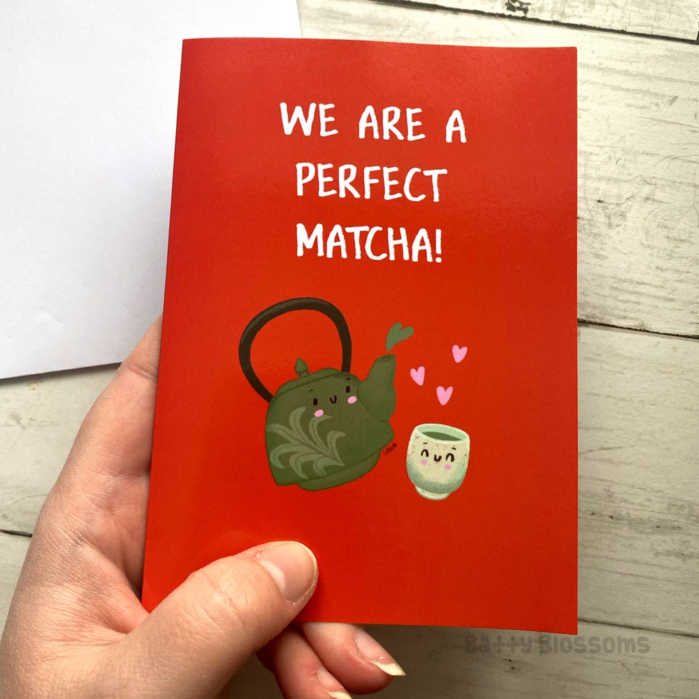 ‘We Are a Perfect Matcha’ teapot card