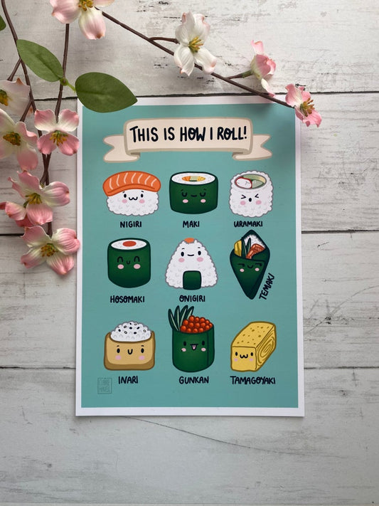 ‘This is How I Roll’ Sushi print