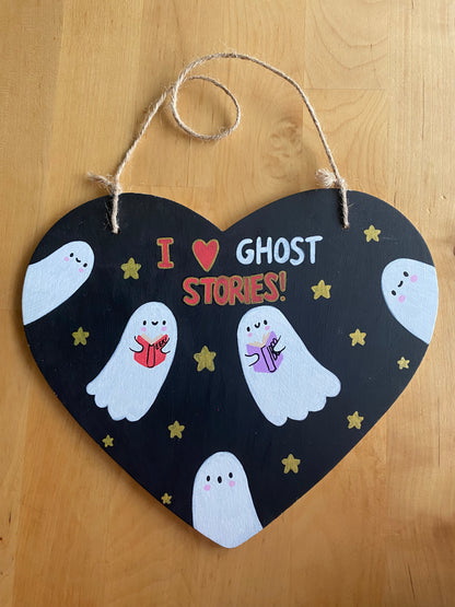 I Love Ghost Stories wooden heart painting