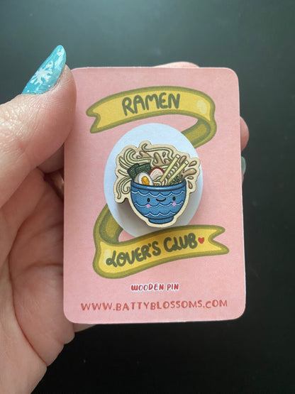 Ramen Lover's Club wooden pin